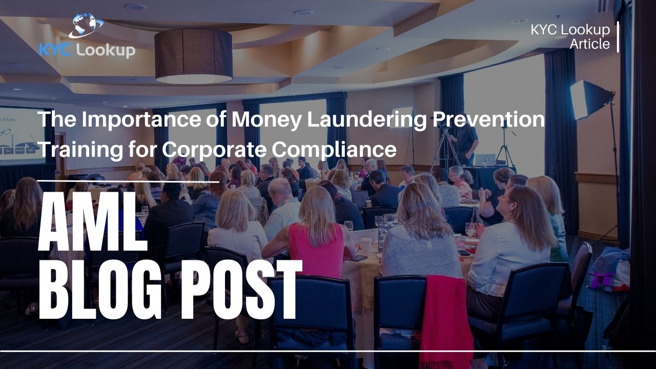 Money Laundering Prevention Training for Corporate Compliance - KYC Lookup